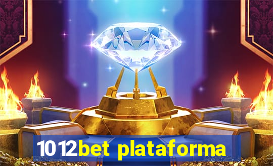 1012bet plataforma